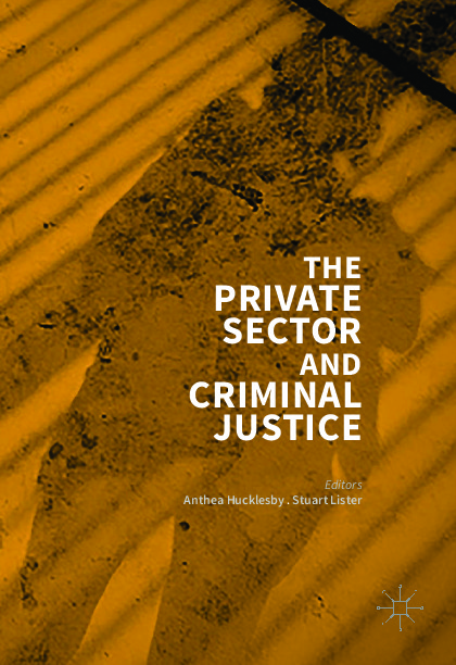 2018_Book_ThePrivateSectorAndCriminalJus.pdf