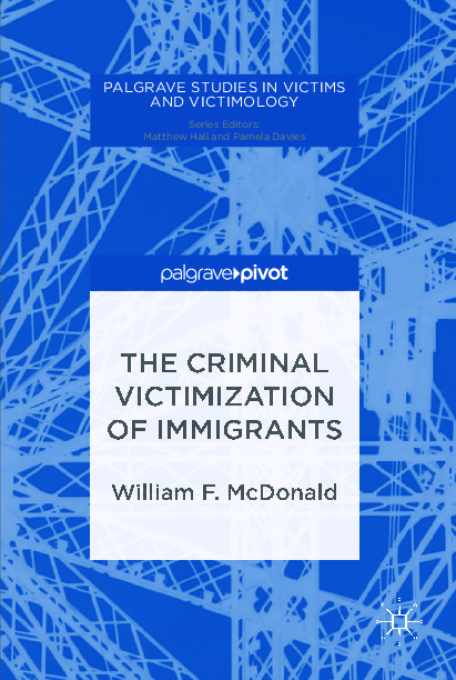 2018_Book_TheCriminalVictimizationOfImmi.pdf