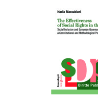 The Effectiveness of Social Rights in the EU :  Social Inclusion and European Governance. A Constitutional and Methodological Perspective / Nadia Maccabiani.