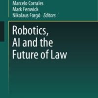 2018_Book_RoboticsAIAndTheFutureOfLaw.pdf